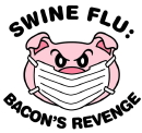 Swine Flu!